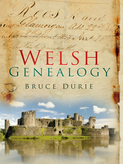Title details for Welsh Genealogy by Bruce Durie - Available